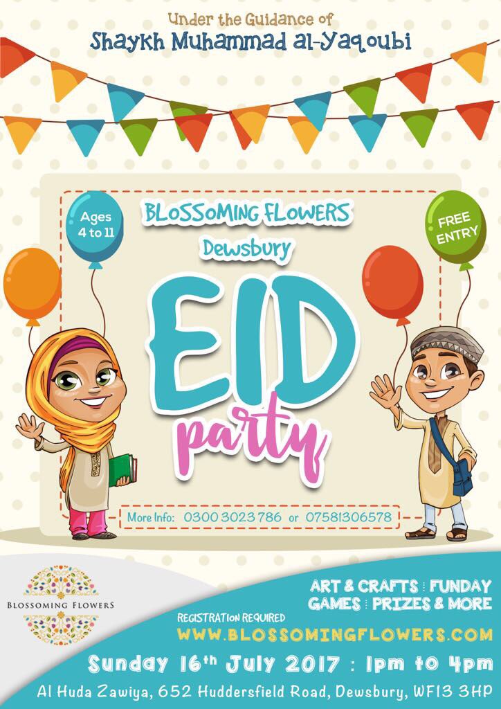 AlHudaZawiya's tweet photo. #EidMubarak 

Join us for our fun @ourBFlowers Eid Party for all kids in and around #dewsbury 

Under the guidance of @Shaykhabulhuda https://t.co/BX88I5QJVM