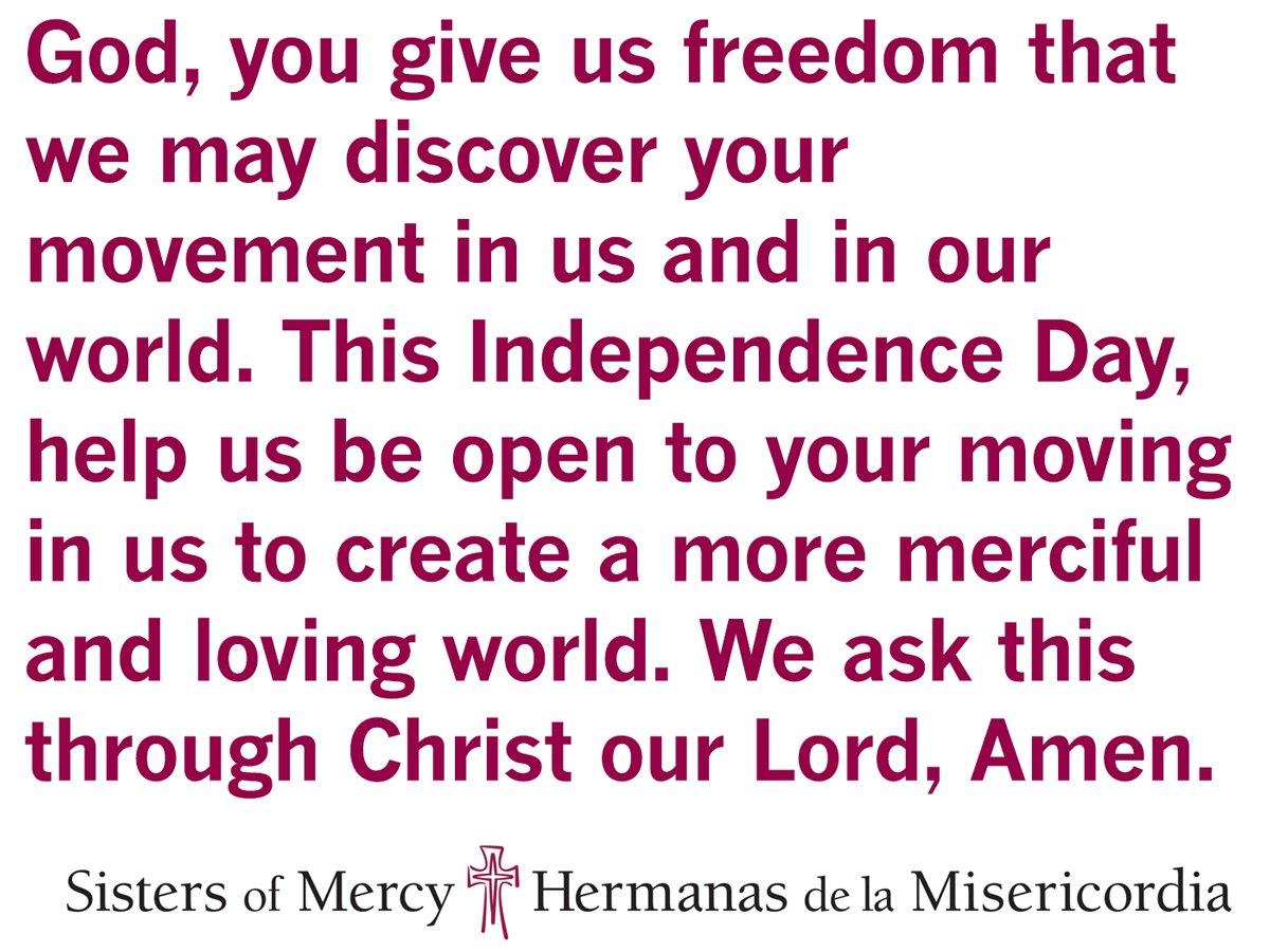 SistersofMercy's tweet photo. A prayer for July 4th, United States of America's Independence Day https://t.co/Xr2aOACiJM