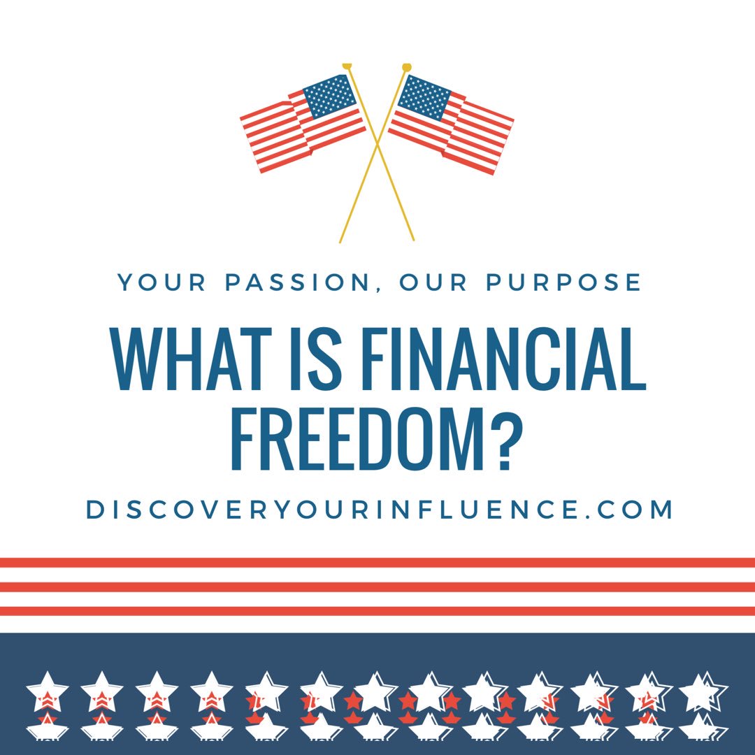 DYInfluence's tweet photo. What is financial freedom? #4thOfJuly2017 #financialeducation #FinancialFreedom #teachme #IndependenceDay #makemoney #WorkLifeBalance #yes https://t.co/3wQwPD6giE
