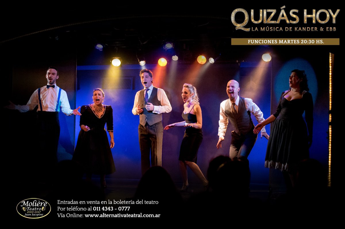 #HoyFuncion #UltimasLocalidades Venite 20:30 hs al @MoliereTeatro ---> bit.ly/QuizasHoy 🎭 #Julio2017 #JohnKander #FredEbb #SanTelmo
