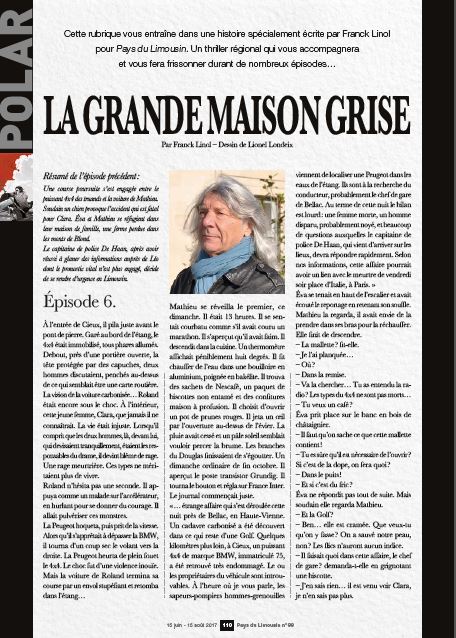 Les fans l'attendaient avec impatience... voici le nouvel épisode de La grande maison grise, le thriller inédit de Franck Linol !