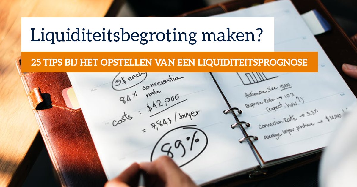 Een liquiditeitsprognose opstellen is lastig! Wij helpen je daarom met onze 25 tips bit.ly/2sHXOzz