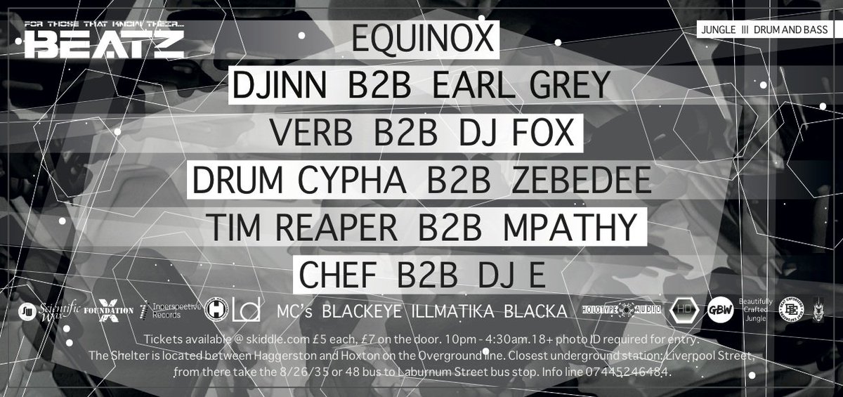 skiddle.com/whats-on/Londo…
<a href="/verbdnb/">verb!</a> <a href="/Djinn_DJ/">DJINN</a> <a href="/JimEarlGrey/">Earl Grey</a> <a href="/DarrenFoxBeatz/">Darren Fox</a> <a href="/dje_dnb/">Dj E (UK)</a> <a href="/DjChef/">DJ Chef</a> <a href="/McBlacka/">MC BLACKA</a> <a href="/illmatika/">iLLMATIKA</a> <a href="/blackeyelab/">Blackeye MC</a>