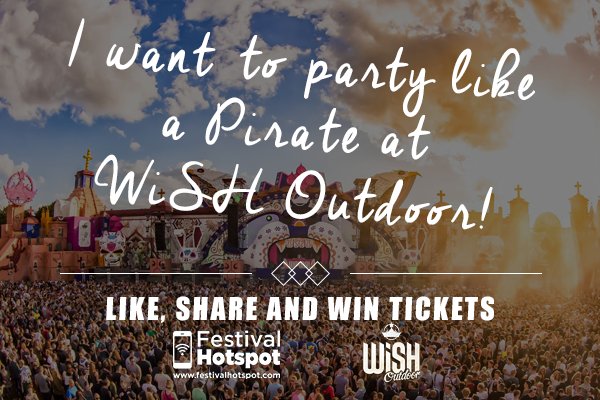 Party like a pirate <a href="/wishoutdoor/">WiSH Outdoor</a>? Volg <a href="/festivalhotspot/">Festival Hotspot</a>, RT en maak kans op 2 Full Adventure weekend passes + Camp WOW! #winnen #wishoutdoor