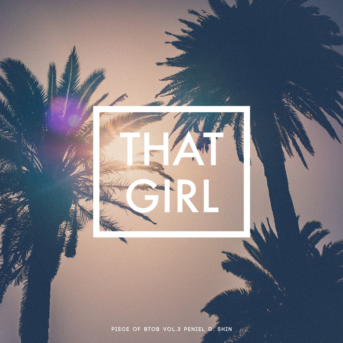 [PIECE OF BTOB VOL.3] 
DIGITAL SINGLE 'THAT GIRL' 
2017.06.27 18:00 (KST)
PHOTO BY #PENIEL D. SHIN (<a href="/PenielShin/">🙃NIHS ˥ƎINƎԀ🙃</a>)
#BTOB #비투비 #프니엘 #THAT_GIRL