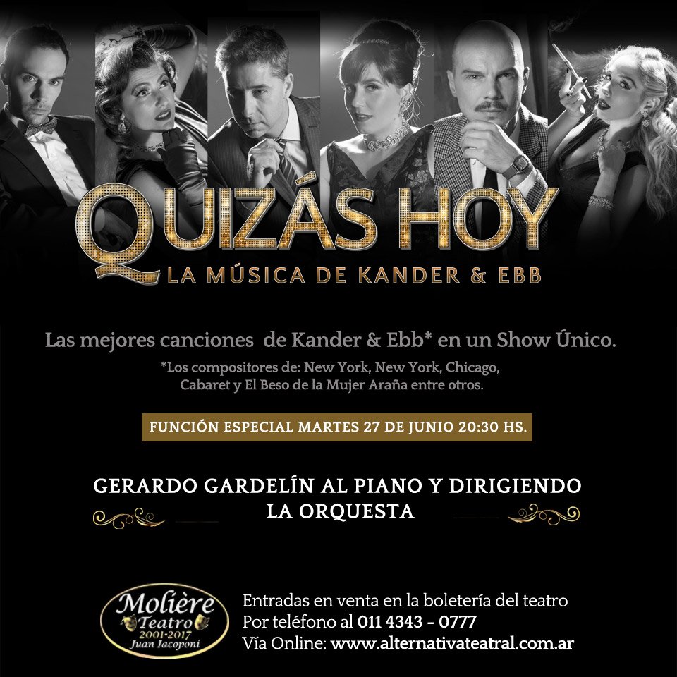 🎵 #MARTES27 🎵 #FuncionEspecial🔸Comprá ya tu entrada ahora ingresando a bit.ly/QuizasHoy 🎭 @MoliereTeatro