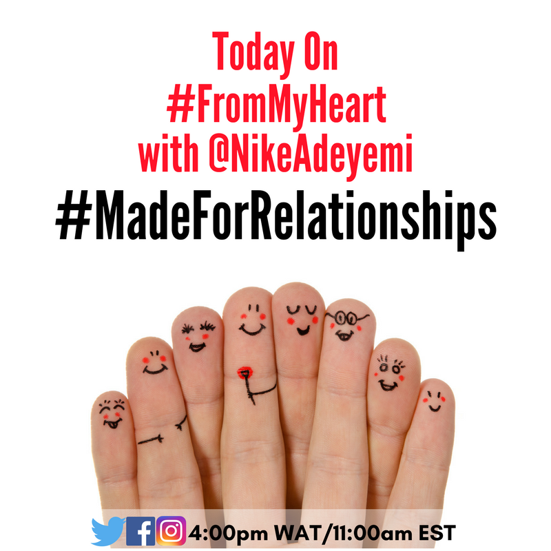 NikeAdeyemi's tweet photo. I will share #FromMyHeart today on #MadeForRelationships at 4:00pm WAT/11:00am EST on Twitter, Facebook &amp; Instagram. Join me! https://t.co/yjIFe5luNC