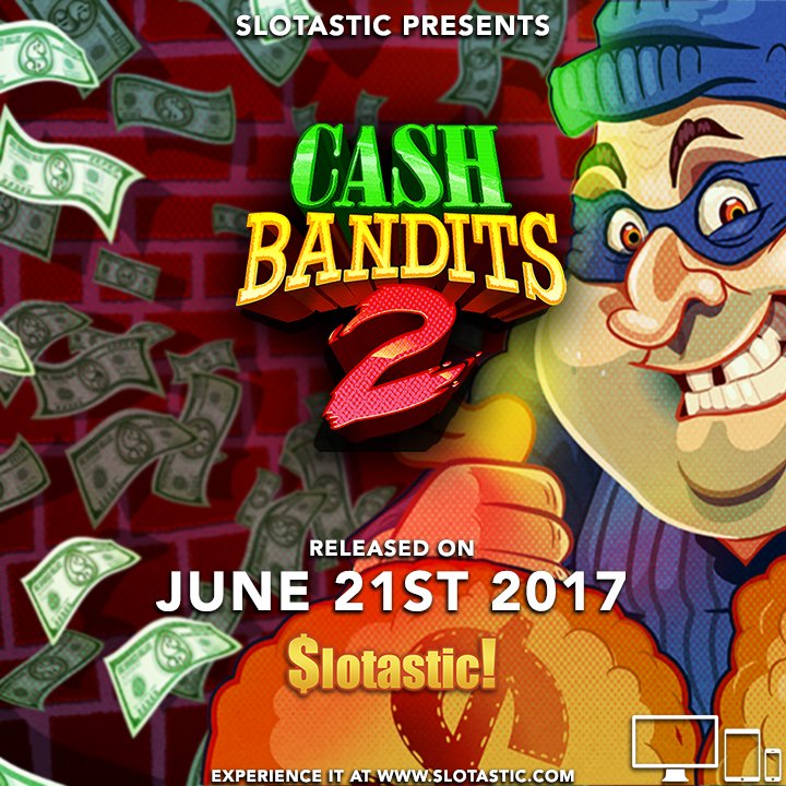 SlotasticVIP's tweet image. Have you played #CashBandits2 yet? It's out now at Slotastic! goo.gl/2YYwn8