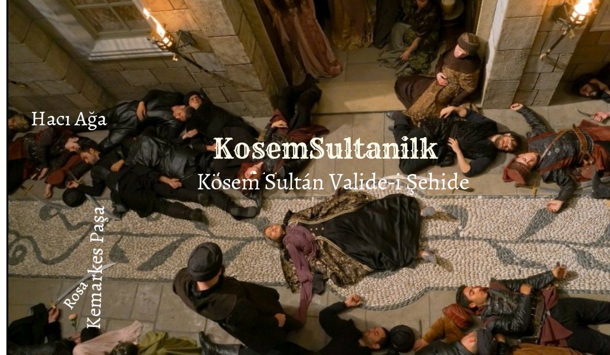 KosemSultanilk's tweet photo. #MuhteşemYüzyılKösem 
Kösem Sultan Valide-i Maktule 
Valide-i Şehide 
Kemarkes veda 
Hacı Ağa veda
Jenízaros, Paşa's veda's
#Kösem 👑 Ep 30. https://t.co/Fy3tt9SFvk