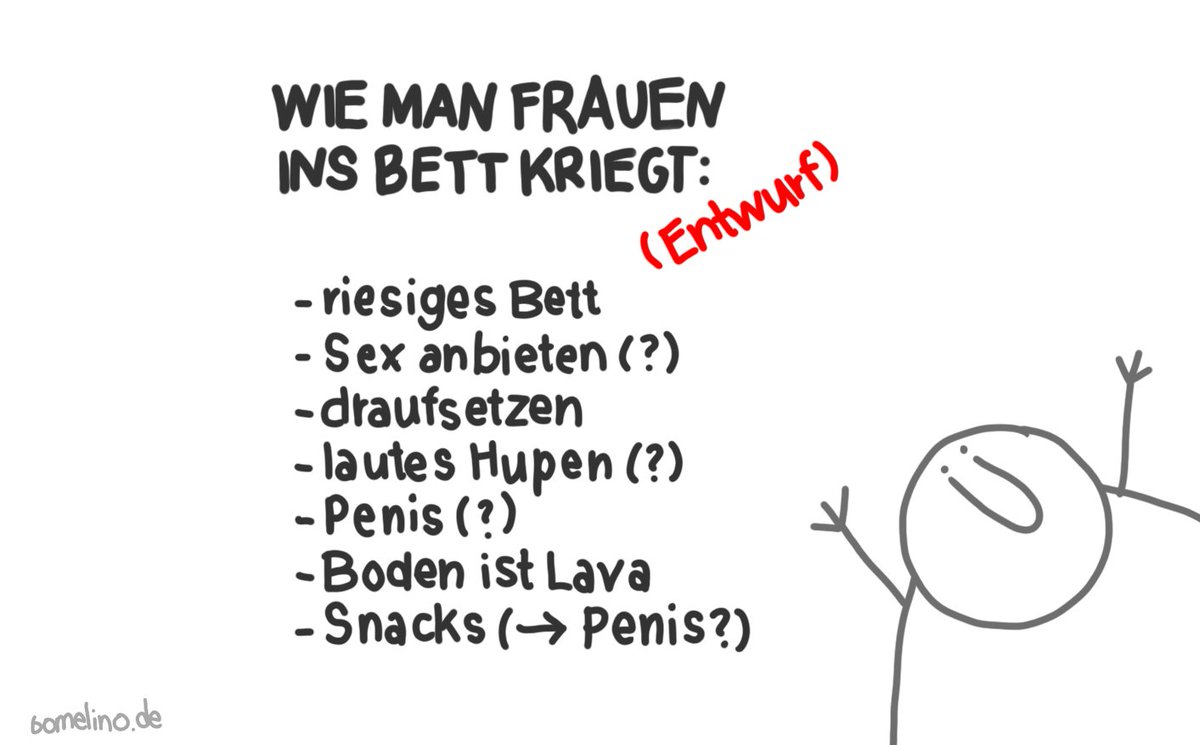Gnargh On Twitter Und Wie Bekomme Ich Sie Vorher In Meine Wohnung Die Wissen Ja Gar Nichts Von Meinem Enorm Grossen Glied Ahh Bett