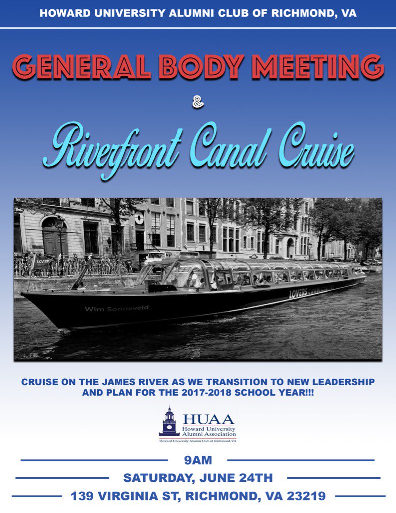 HowardU's tweet photo. Join the HUAC of Richmond for their General Body Meeting and Riverfront Canal Cruise tomorrow! #HowardAlumni https://t.co/arRflSP4wu