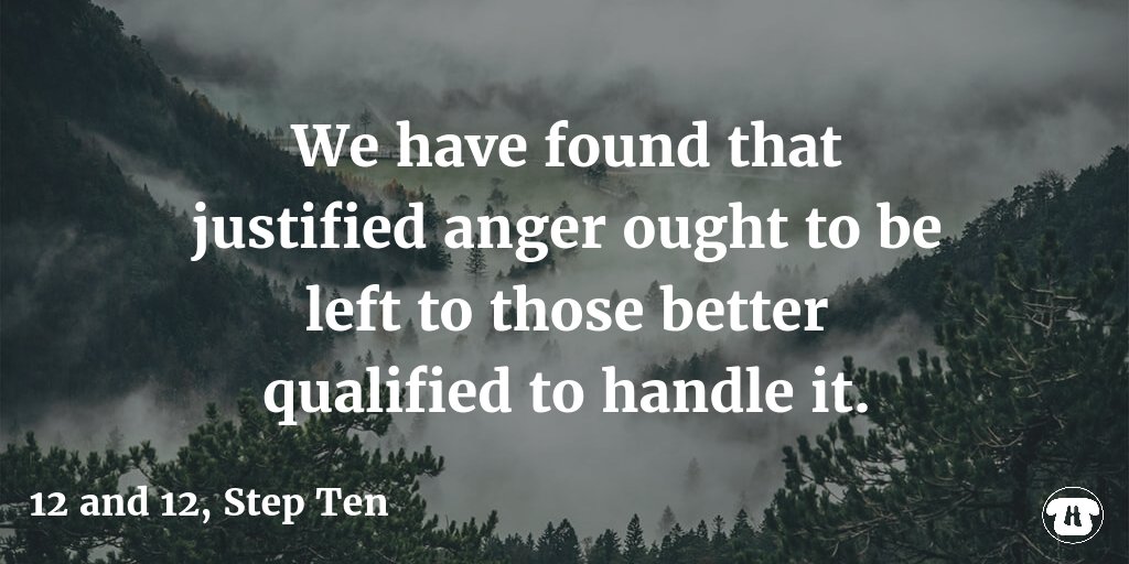 hopelinksdirect's tweet image. We have found that justified anger ought to be left to those better qualified to handle it. #12and12 #StepTen