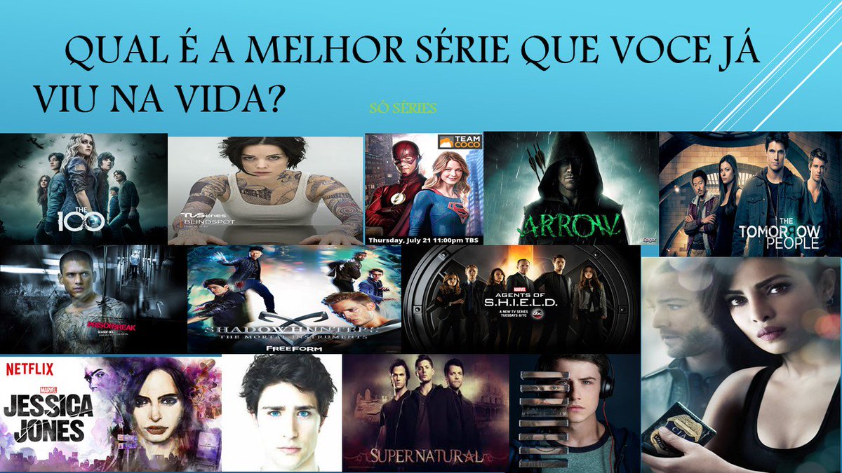 QUAL É A MELHOR SÉRIE QUE VOCE JA VIU NA VIDA?