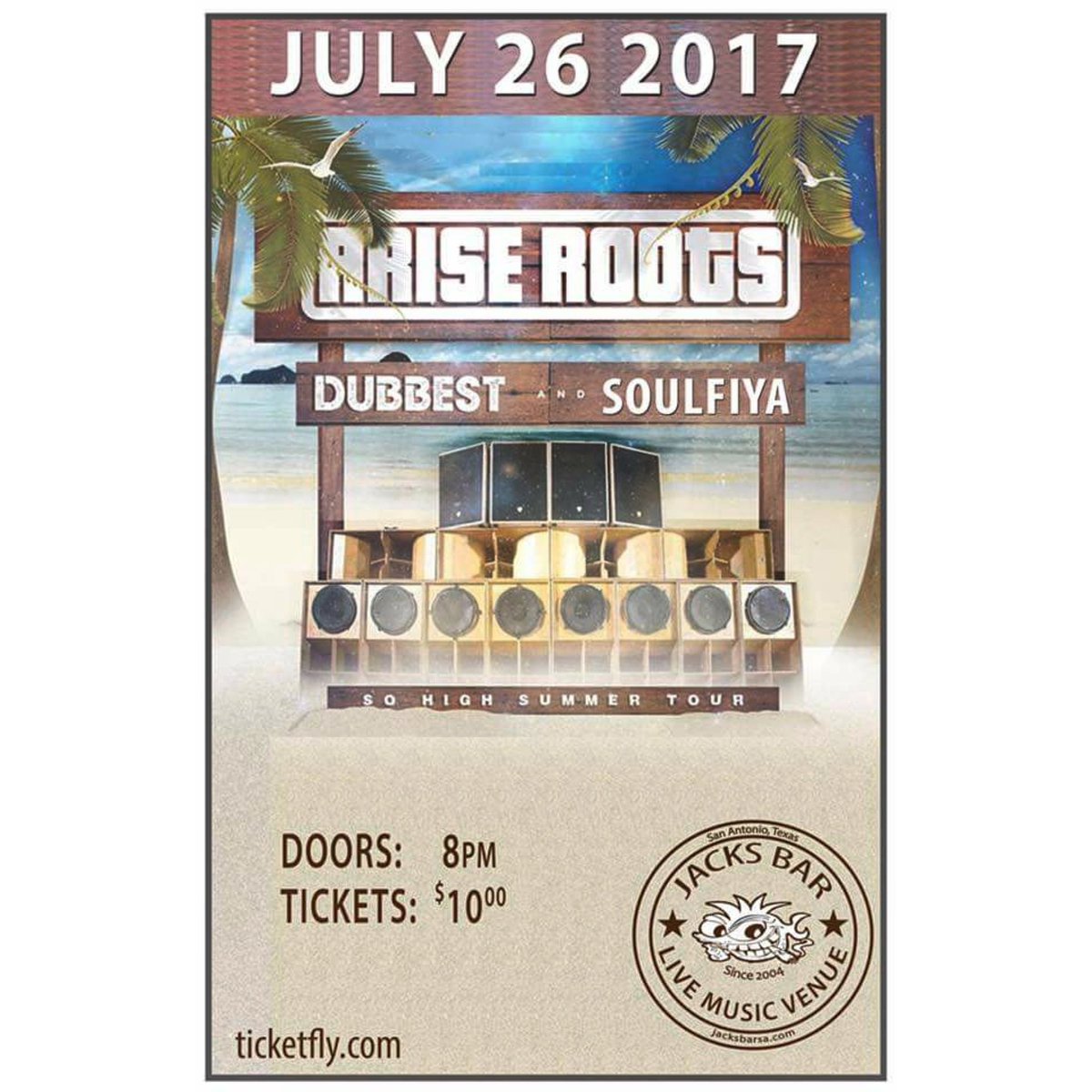 ARISEROOTS's tweet image. #SanAntonio, #TX, July 26th, #sohighsummertour, Jack's Patio Bar w/ Dubbest &amp;amp; Soulfiya.
Tickets: ariseroots.com
#ariseroots