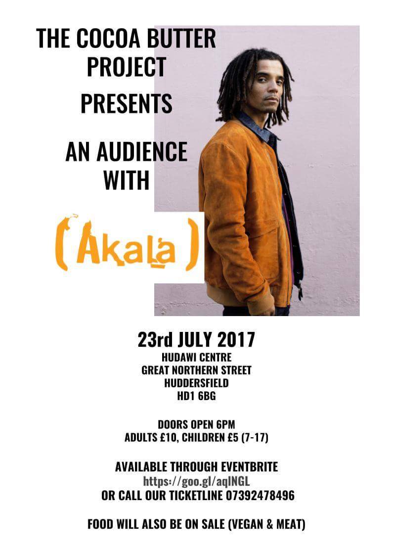 TheCBProject's tweet image. We are proud to annouce that @akalamusic will be returning to Huddersfield, speaking at Hudawi Cultural Centre 23rd July 2017