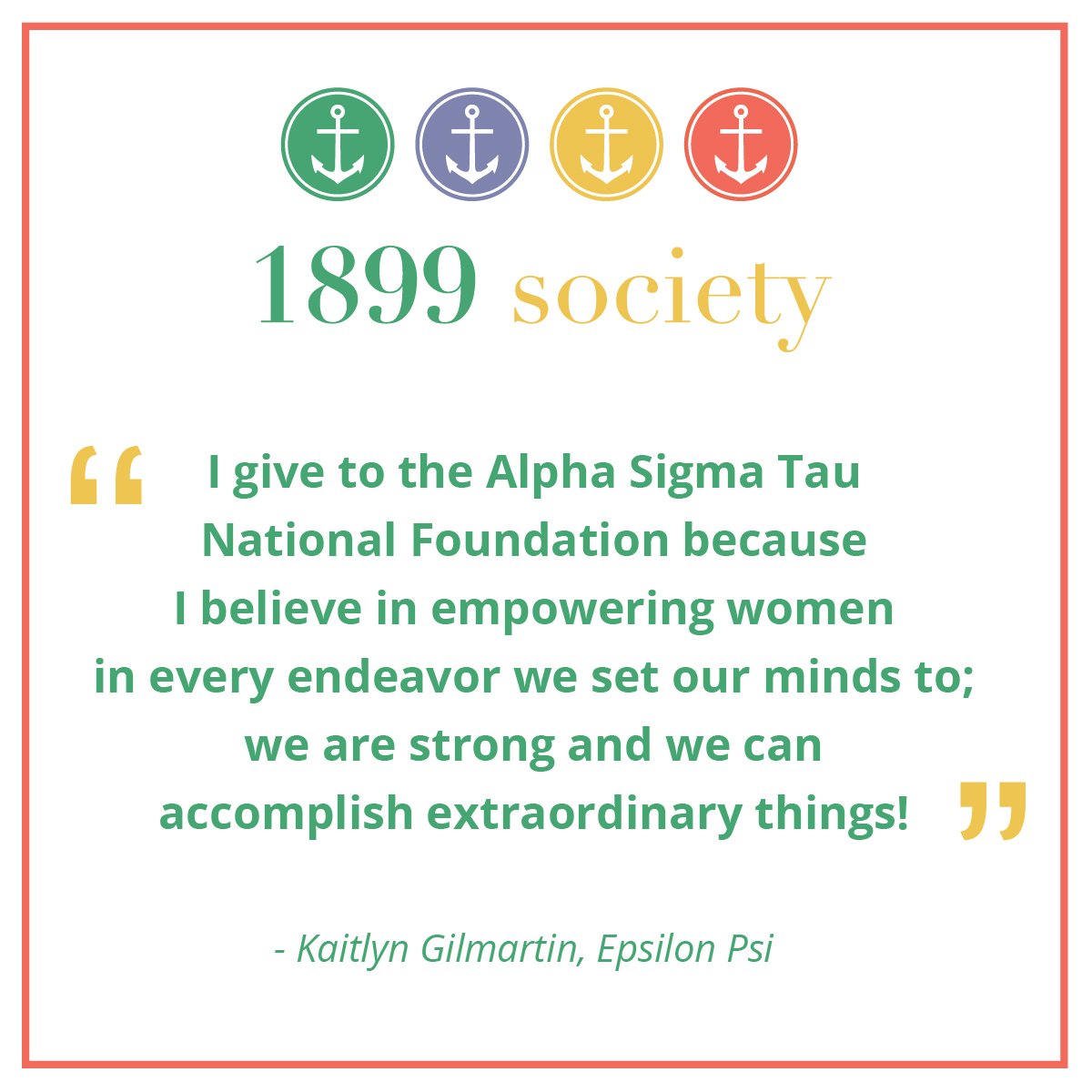 Alpha Sigma Tau On Twitter Great Quote From One Of Our Inaugural Donors In The 1899 Society