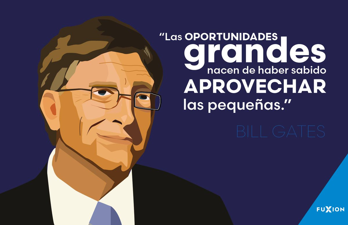 fuxionatl's tweet photo. #FraseDelDía 📝
A aprovechar siempre las situaciones que se nos cruzan, ¡la Oportunidad #FuXion! 

#Fridaymotivation #quotes #billgates https://t.co/WMb7BjKHbk