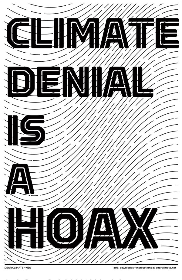 Eyebeam on Twitter: ""Climate denial is a hoax" and other dear climate posters by alum @zurkow https://t.co/kOwi5uHaID… "