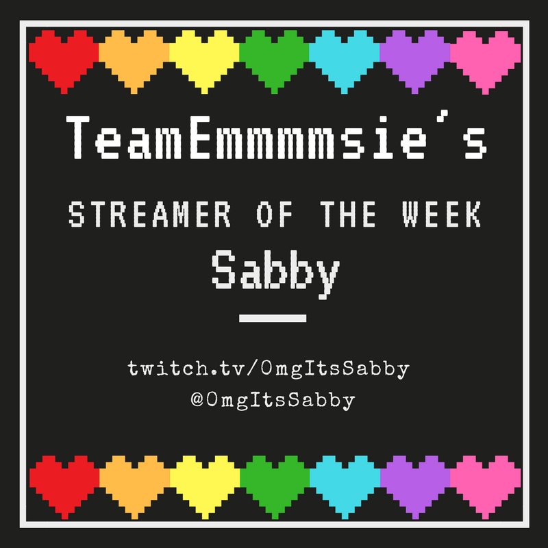 Th0rNd's tweet image. Congrats to the newest #TeamEmmmmsie Streamer of the Week, @0mgItsSabby !  Please join me in thanking her for being AWESOME!!!