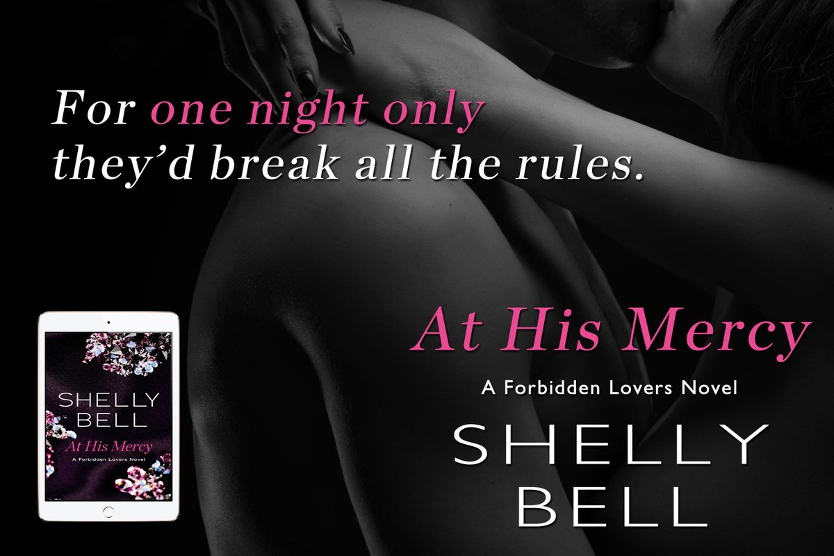 readforeverpub's tweet photo. “You could lose your job.”
“You could be expelled.”
“It’s unethical.”
“Dangerous.”

#AtHisMercy | @ShellyBell987 | https://t.co/dZ73hKJYjg https://t.co/dbJckIYGwV