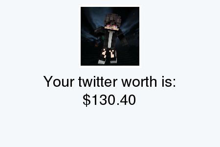 GetALifeHacker's tweet image. My Twitter worth is: $130.40

Find yours with tinyurl.com/mytwitterworth

.