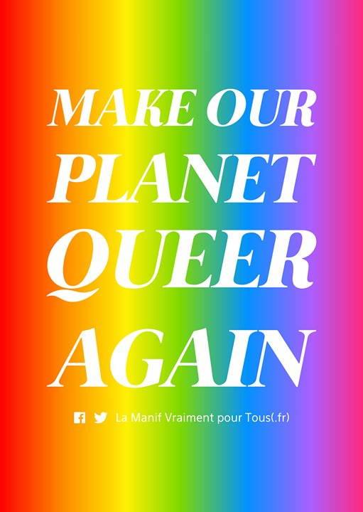 ManifVPT's tweet photo. #MakeOurPlanetQueerAgain ! #Pride2017 https://t.co/ZX5XhewMTI