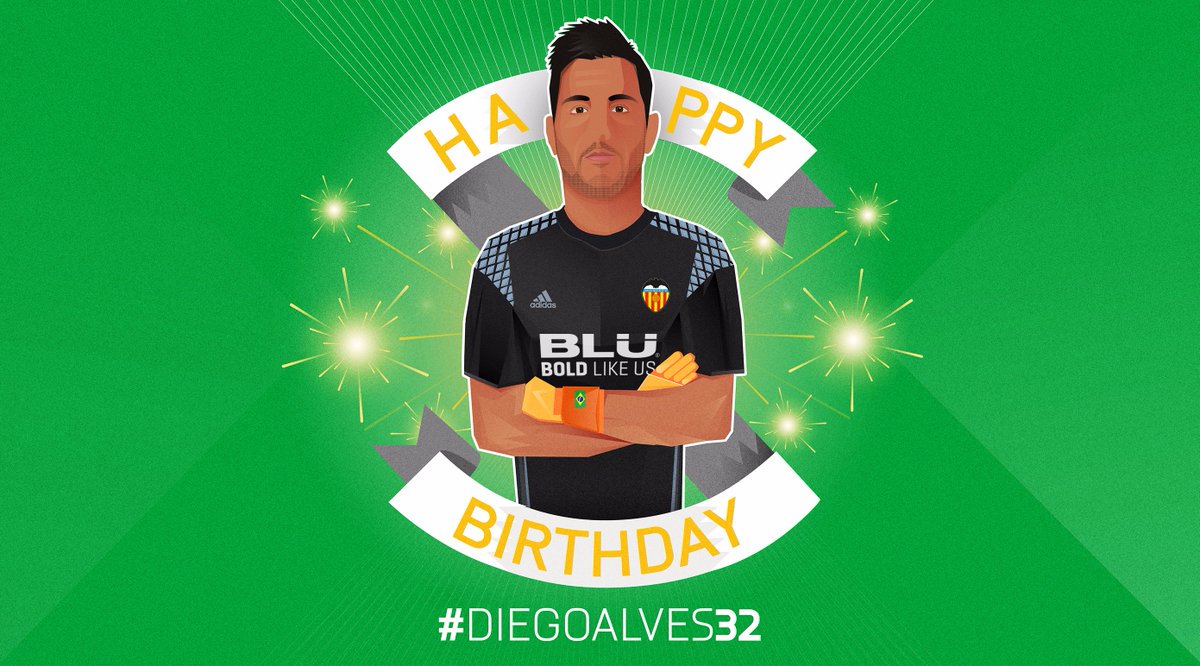  Today is the birthday of a Valencianista player. Many happy returns Diego Alves! 