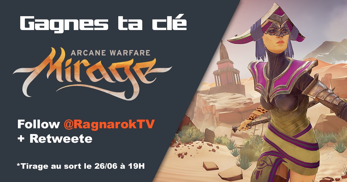 RagnarokTV's tweet photo. 🎁 Concours – Follow @RagnarokTV + RT ce tweet pour tenter de gagner 1 jeu Mirage Arcane Warfare sur PC ! @TornBanner https://t.co/LuVU1jDZVx