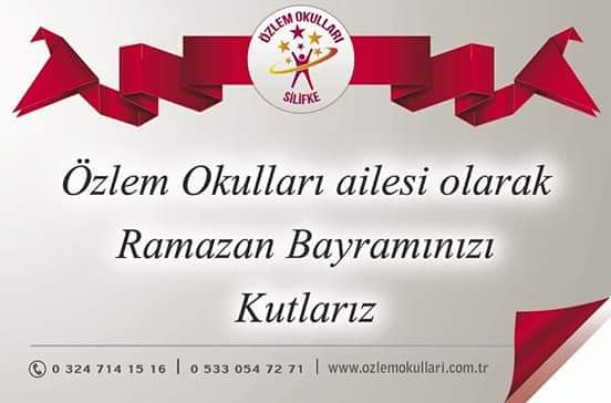 Ramazan Bayramınızı tebrik ederiz. #ÖzlemOkulları #ÖzlemAnaokul #Özlemİlkokul #ÖzlemOrtaokul #ÖzlemLise  #Silifke #Ramazan #Bayramı