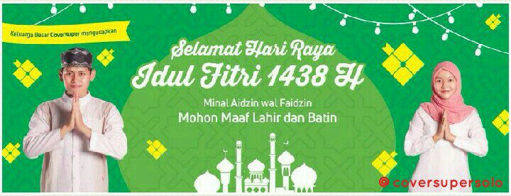 CoverSuperSolo's tweet photo. Selamat Idul Fitri 1 Syawal 1438 H
Mohon Maaf Lahir &amp; Batin.

#EidMubarak #idulfitri1438h #coversolo https://t.co/AblmmVP9mi
