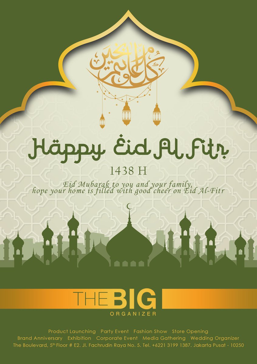 Happy Eid Mubarak 1438 H, Minal Aidin Wal Faizin, Mohon Maaf Lahir &amp; Batin. Tiyas Mahardika &amp; Family