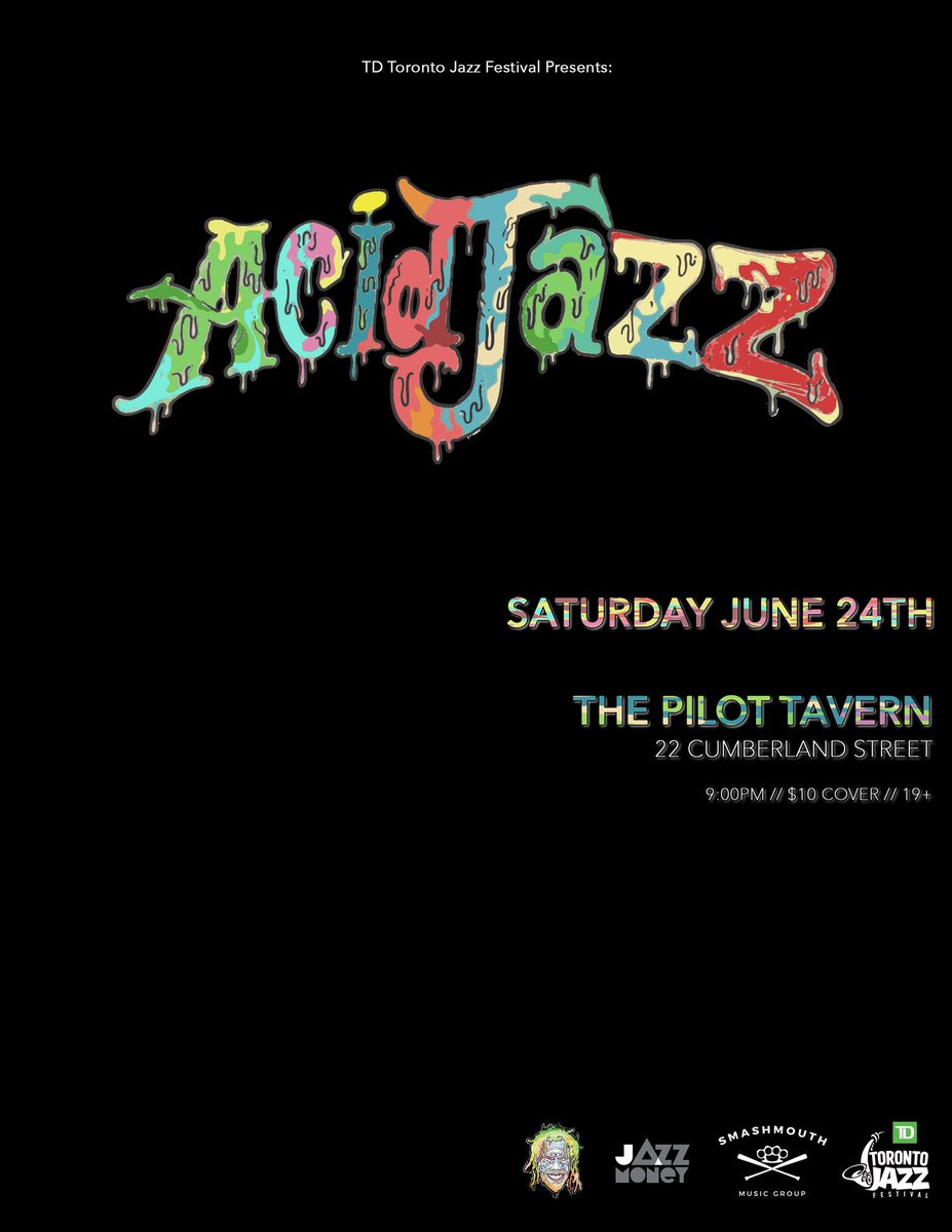 DillanPonders's tweet photo. ATTN: Toronto! Don't miss #ACIDJAZZ - TONIGHT at @ThePilot_TO as part of @TorontoJazzFest // $10.00 // 8:00PM // 19+ 🍄🎷🔥 https://t.co/9VTgumKumI