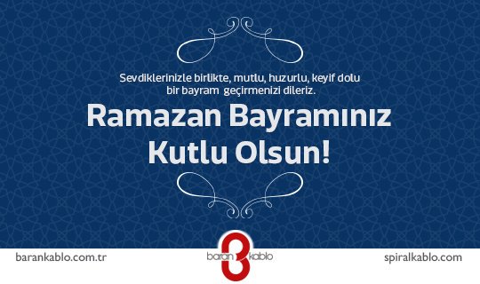 BaranKablo's tweet photo. Ramazan Bayramınız Kutlu Olsun... #ramazanbayramı #barankablo https://t.co/M11fb4dx2R
