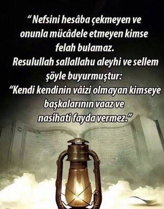Akıllı kişi nefsini hesaba çekip ölümden sonrası için çalışandır
Aciz olan kendini boş heveslerine uyup
Allahtan dileyip bekleyendir
Tirmizi