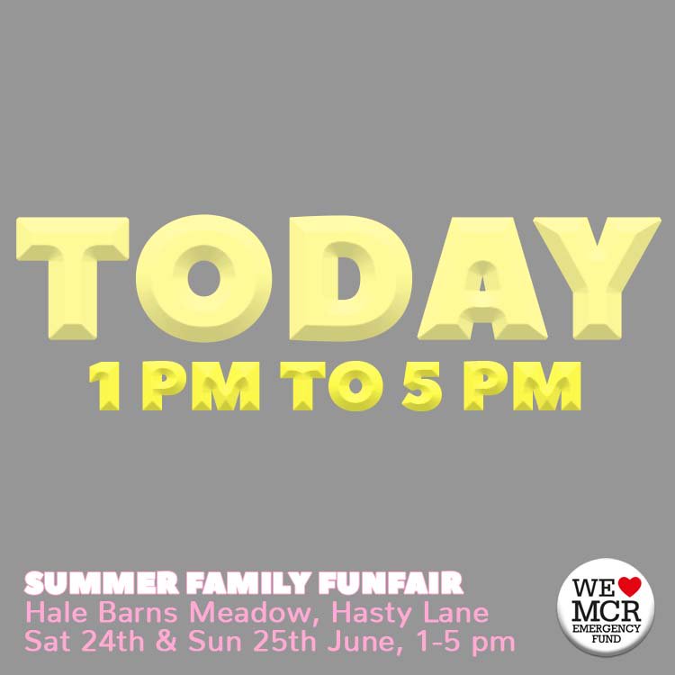 IT'S TODAY! 1-5pm Hale Barns Meadow, Hasty Lane for #WeLoveMcr Fund FREE event &amp; parking #HaleBarns #Hale #Altrincham #Cheshire #funfair