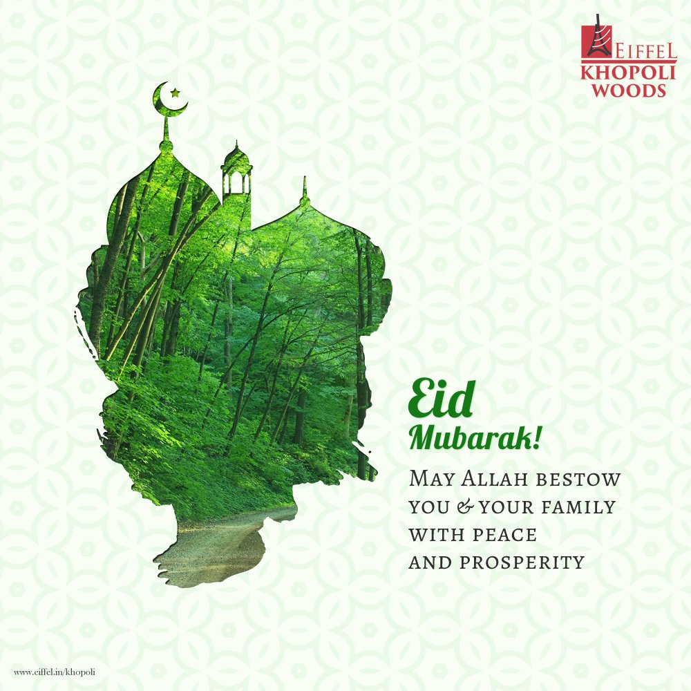 EiffelDeveloprs's tweet image. #EiffelKhopoliWoods wishes you and your family a very happy #Eid.