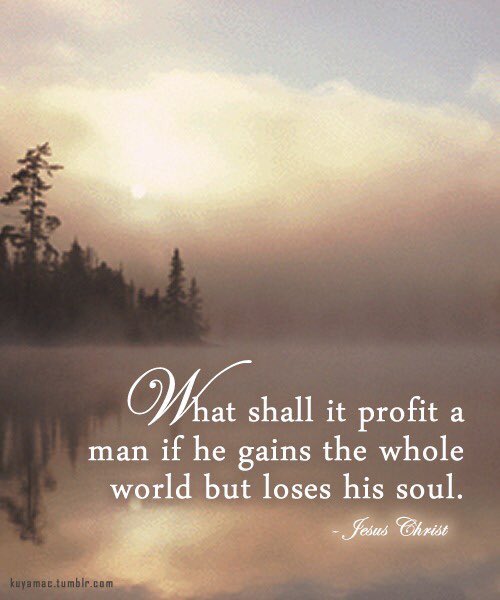 Reflections on Twitter: "What shall it profit a man if he gains ...