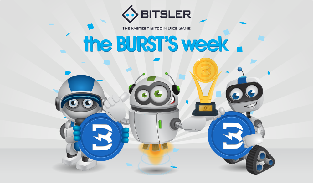 Bitsler's tweet photo. The BURST's week will start by tomorrow ! All the https://t.co/6HDJ7lHZp4 games in $BURST #burst #burstcoin https://t.co/mQ0OwMJwl1
