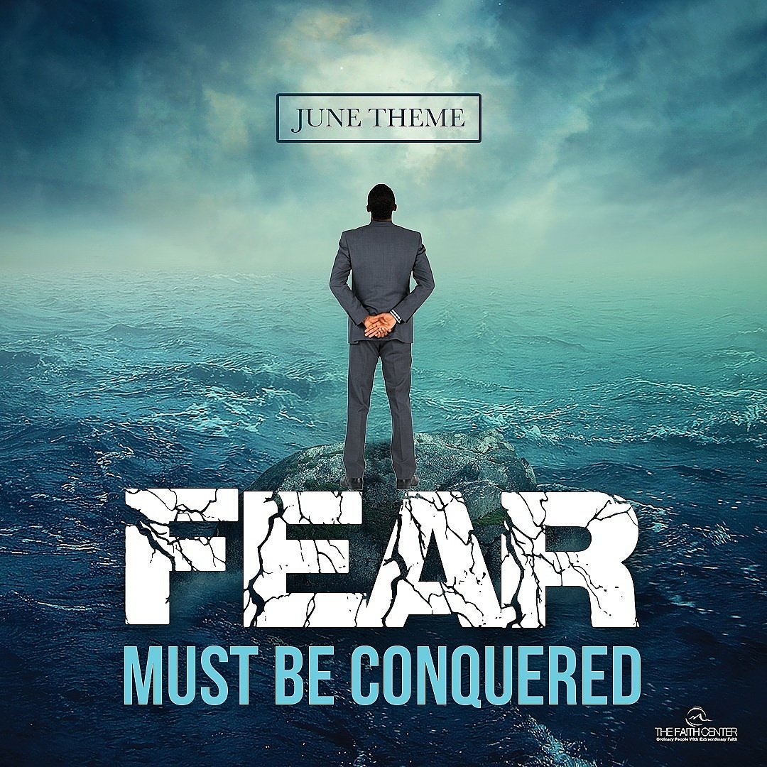 TheFaithCenter's tweet photo. The Theme for the month of June at @TheFaithCenter is: "Fear Must Be Conquered"
#JuneTheme #TheFaithCenter #ConquerFear https://t.co/q2bB9MRAMq