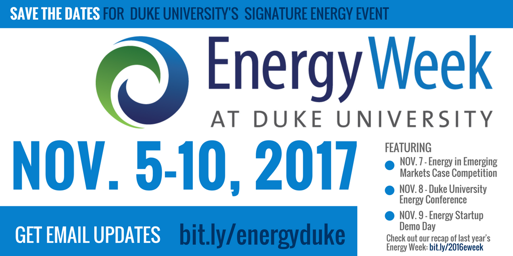FuquaEnergyClub's tweet photo. Save the date for Energy Week 2017: Nov. 5-10! Sign up for Energy Week updates here: https://t.co/wZYMBusb1z https://t.co/mNRJqQOBuy