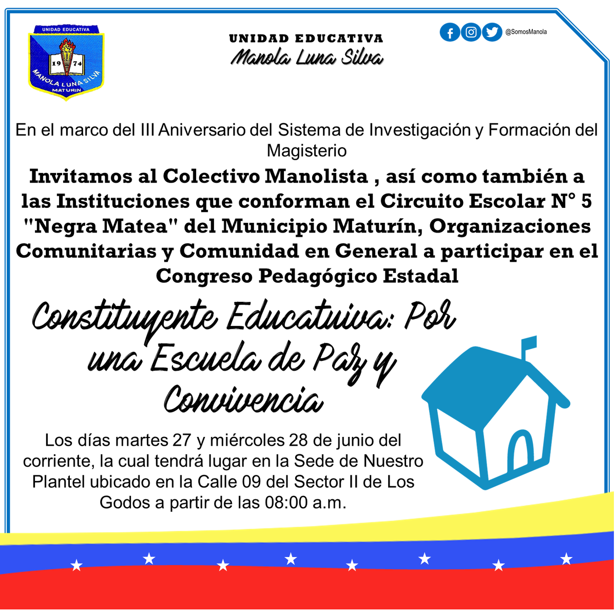 SomosManola's tweet photo. INVITACIÓN: Congreso Pedagógico Estadal - Constituyente Educativa: Por una Escuela de Paz y Convivencia #SomosManola #Educacion #Maturin https://t.co/fwghbv1hyq