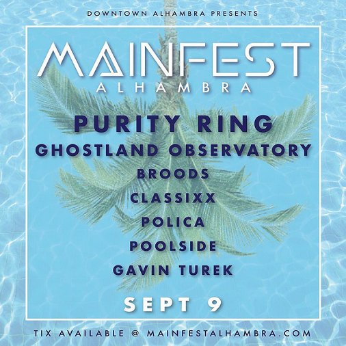TheScenestar's tweet photo. MainFest Alhambra (@MainFestAlh) is back again for a second year with a just released festival lineup! Details: https://t.co/t1yTaQuQjl https://t.co/3mJmrcd2of