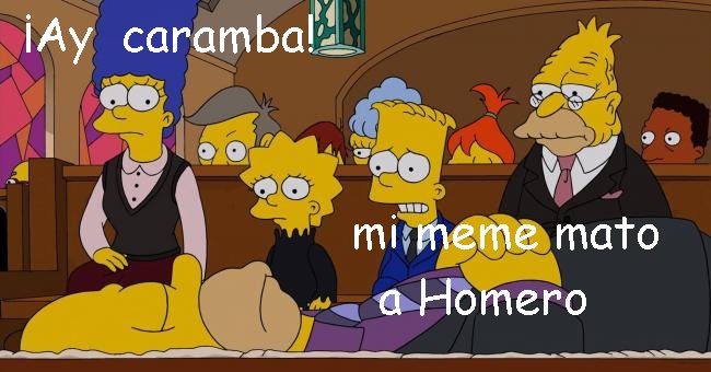 WebDesingSAdeCV's tweet image. ¡Hay caramba! mi meme mato a Homero... #memefest