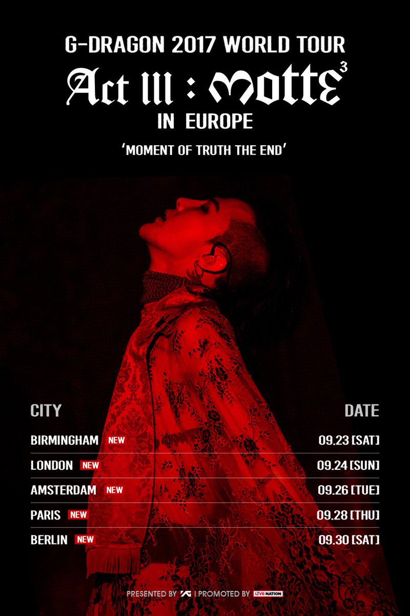 [G-DRAGON 2017 WORLD TOUR <ACT III, M.O.T.T.E> IN EUROPE] More info @ ygfamily.com/event/GDRAGON/… #GDRAGON #권지용 #ACTIII #MOTTE #MOTTEINEUROPE