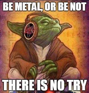 madmanrantstx's tweet photo. #truth #meme #yoda #starwars #bemetal #metalforlife #notry https://t.co/bbZDUZMZeJ