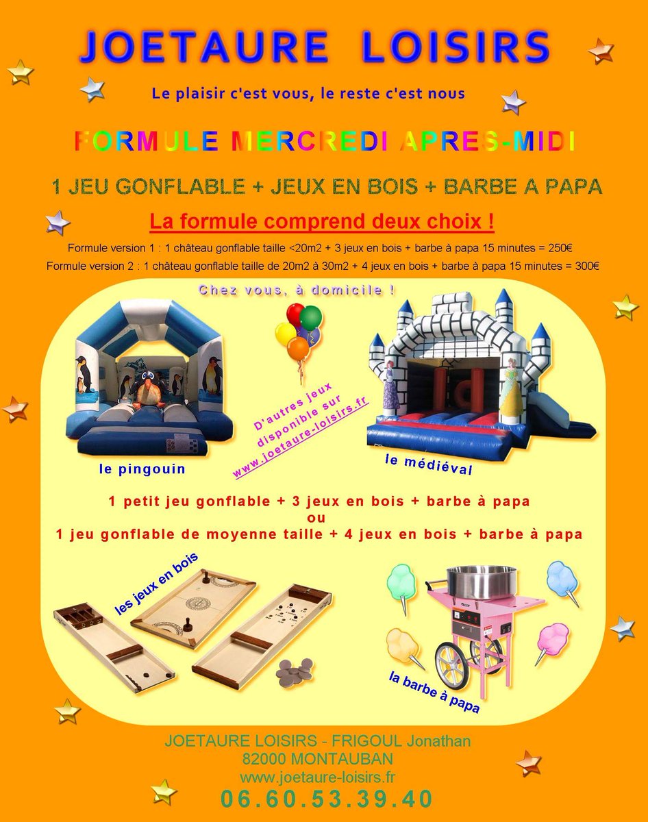 JoetaureLoisirs's tweet photo. Formule pour le mercredi après-midi
#StructuresGonflables #BarbesAPapa #Montauban #TarnEtGaronne #JeuxEnBois https://t.co/Hsg21UQgsV
