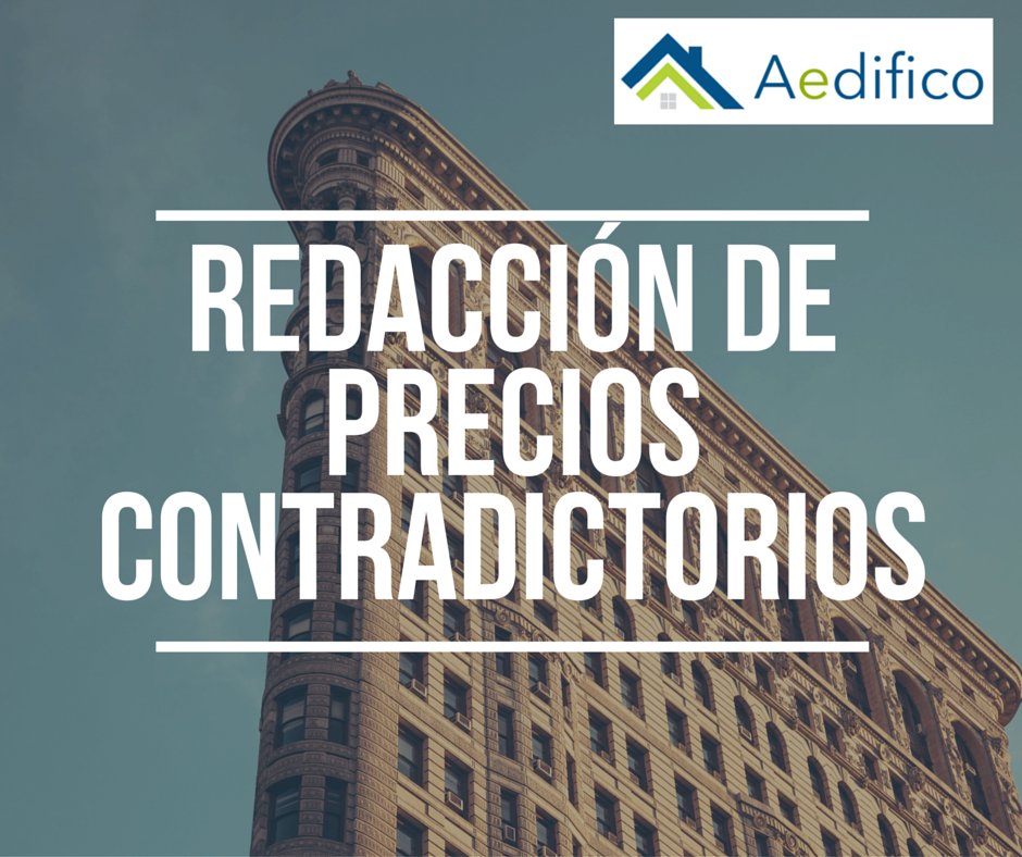 aggregatte's tweet image. Redacción de precios contradictorios en obras ow.ly/Z24A30cR3qH vía @Aedifico_es