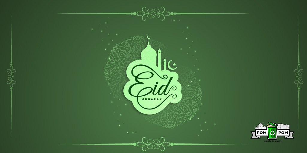 pompomrecycling's tweet photo. Here's to creating more special moments with your loved ones. #PomPom wishes you a very happy #Eid #EidMubarak #EidUlFitr https://t.co/Tr4BrHBuyv