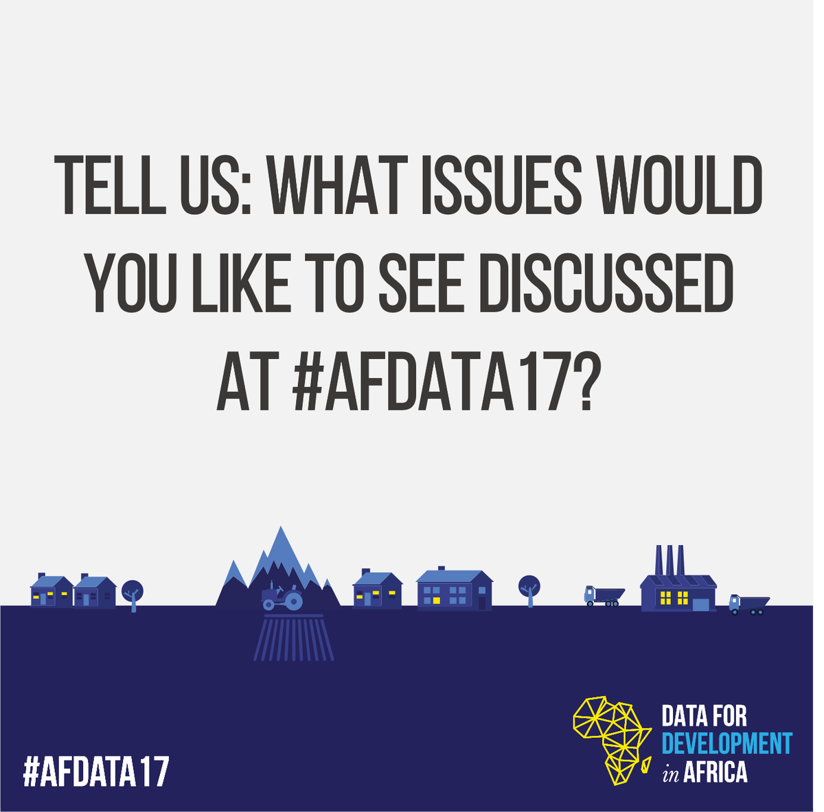Data4SDGs's tweet image. TELL US: What is needed for the #DataRevolution in #Africa? #AfData17 Moderators will put the issues you raise to speakers