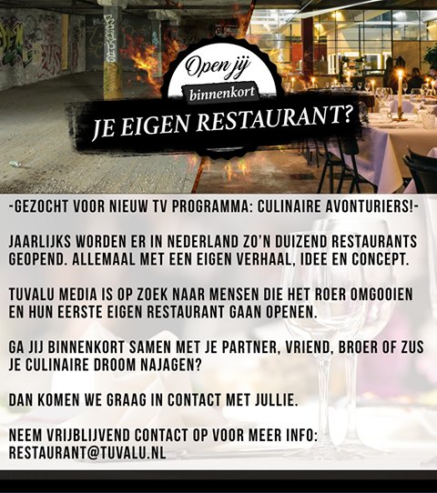 GEZOCHT VOOR NIEUW #TVPROGRAMMA: Culinaire avonturiers! 
Herken jij jezelf hierin? Meld je dan nu aan!
restaurant@tuvalu.nl <a href="/TuvaluMedia/">Tuvalu Media</a>